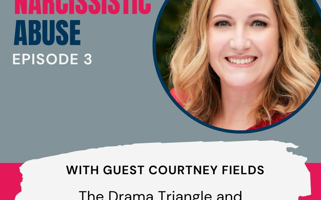 The Drama Triangle and Compassionate Neutrality with Courtney Fields