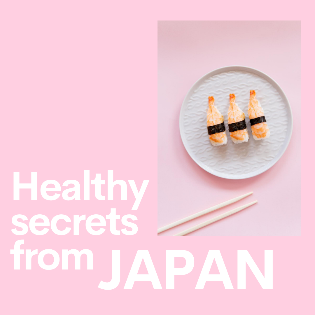Without Dieting, How the japanese stay healthy