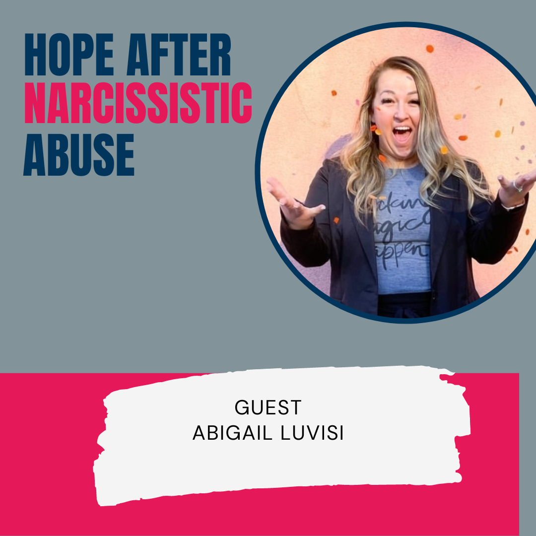 Abigail Luvisi discusses finding connection after narcissistic abuse