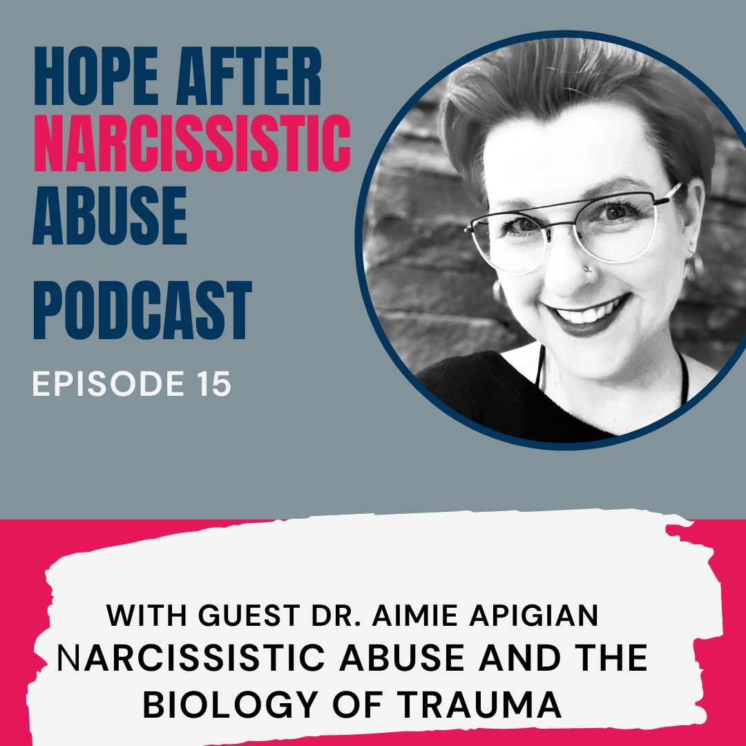 Narcissistic Abuse and the Biology of Trauma